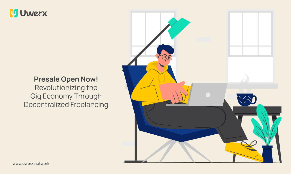 Unlocking the Potential of Freelancing: Exciting Features of the Uwerx Platform