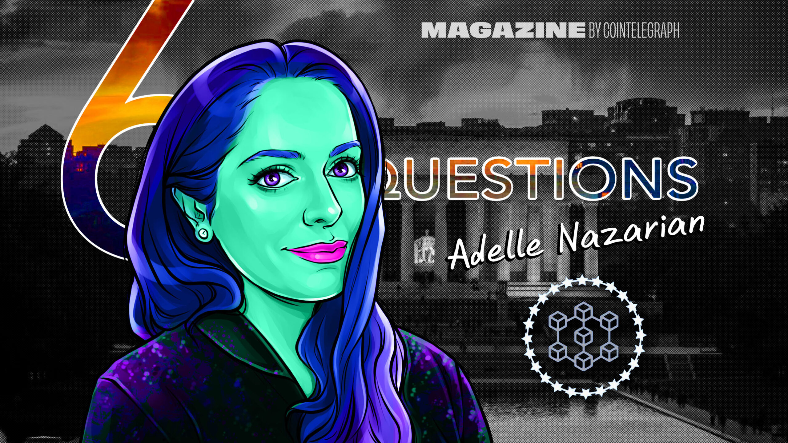 6 Questions for Adelle Nazarian on crypto, journalism and Bitcoin